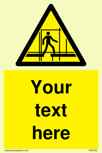 Custom Scaffold Incomplete Sign