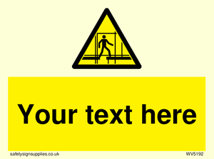 Custom Scaffold Incomplete Sign