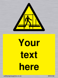 Custom Scaffold Incomplete Sign