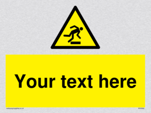Custom Trip Hazard Sign