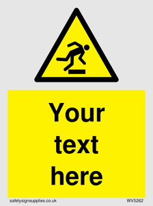 Custom Trip Hazard Sign
