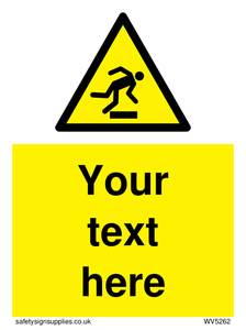 Custom Trip Hazard Sign