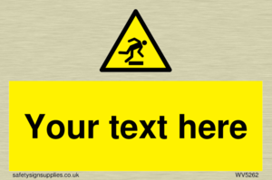 Custom Trip Hazard Sign