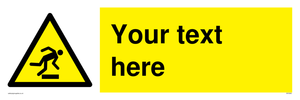 Custom Trip Hazard Sign 