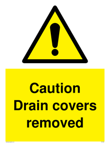 Caution Drain covers removed sign 