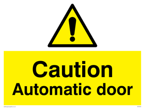 Caution Automatic door