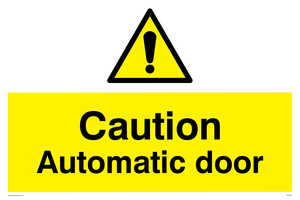 Caution Automatic door sign 