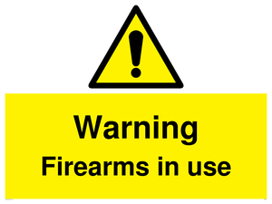 Warning Firearms in use
