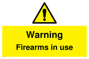 Warning Firearms in use