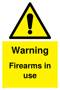 Warning Firearms in use