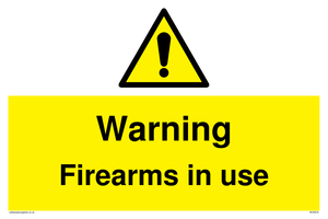 Warning Firearms in use