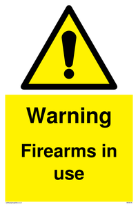 Warning Firearms in use sign 