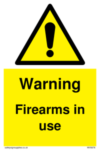 Warning Firearms in use sign 