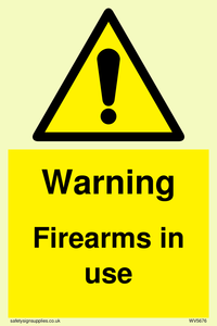 Warning Firearms in use