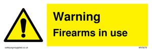 Warning Firearms in use sign 