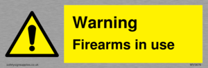 Warning Firearms in use