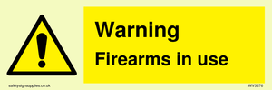 Warning Firearms in use