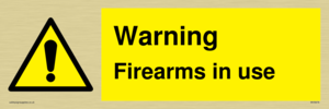 Warning Firearms in use