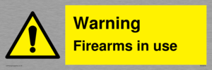 Warning Firearms in use
