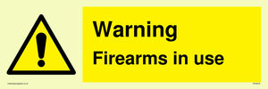 Warning Firearms in use