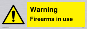 Warning Firearms in use