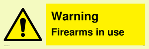 Warning Firearms in use