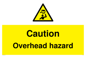Caution Overhead hazard sign 