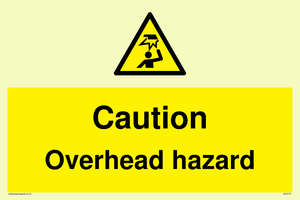 Caution Overhead hazard