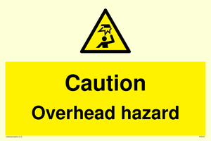 Caution Overhead hazard