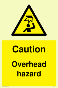 Caution Overhead hazard
