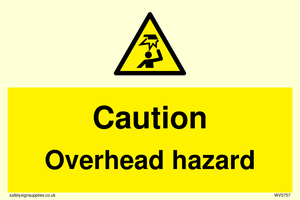 Caution Overhead hazard