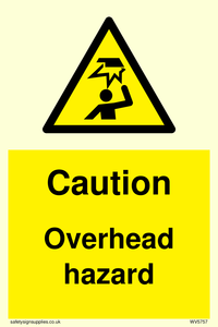 Caution Overhead hazard