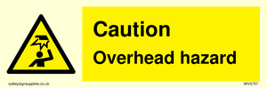Caution Overhead hazard