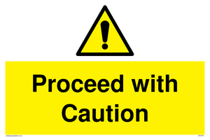 Proceed with Caution