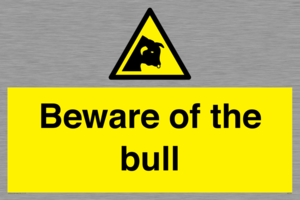 Beware of the bull