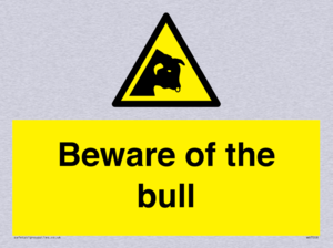 Beware of the bull