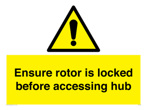 Ensure rotor is locked before accessing hub