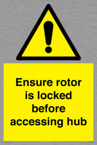 Ensure rotor is locked before accessing hub