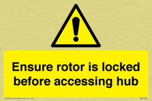 Ensure rotor is locked before accessing hub