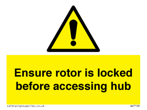 Ensure rotor is locked before accessing hub