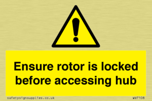 Ensure rotor is locked before accessing hub