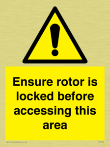 Ensure rotor is locked before accessing this area