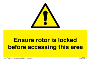 Ensure rotor is locked before accessing this area