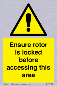 Ensure rotor is locked before accessing this area