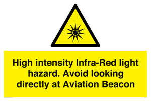 High intensity Infra-Red light hazard. Avoid looking directly at Aviation Beacon