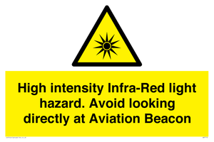 High intensity Infra-Red light hazard. Avoid looking directly at Aviation Beacon