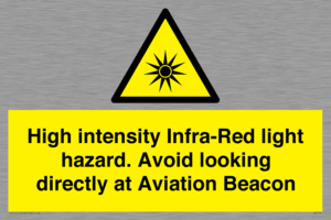 High intensity Infra-Red light hazard. Avoid looking directly at Aviation Beacon