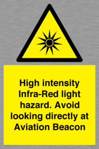 High intensity Infra-Red light hazard. Avoid looking directly at Aviation Beacon