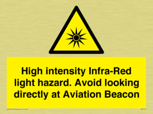High intensity Infra-Red light hazard. Avoid looking directly at Aviation Beacon