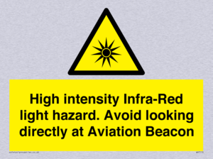 High intensity Infra-Red light hazard. Avoid looking directly at Aviation Beacon